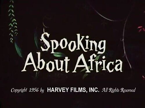 Spooking About Africa