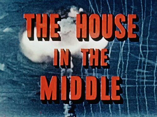 The House in the Middle